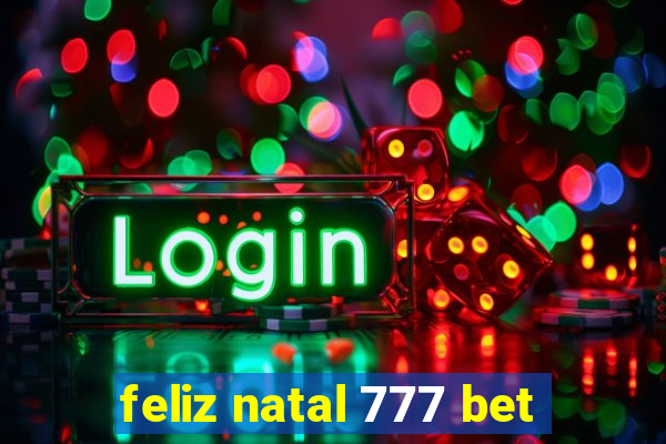 feliz natal 777 bet